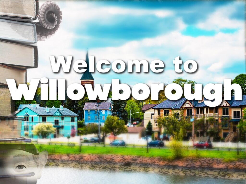 Welcome to Willowborough town sign